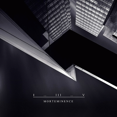 Morteminence : I ... III ... V